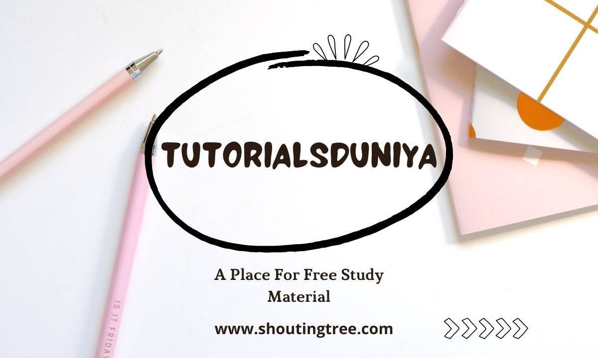Tutorialsduniya: A Place For Free Study Material