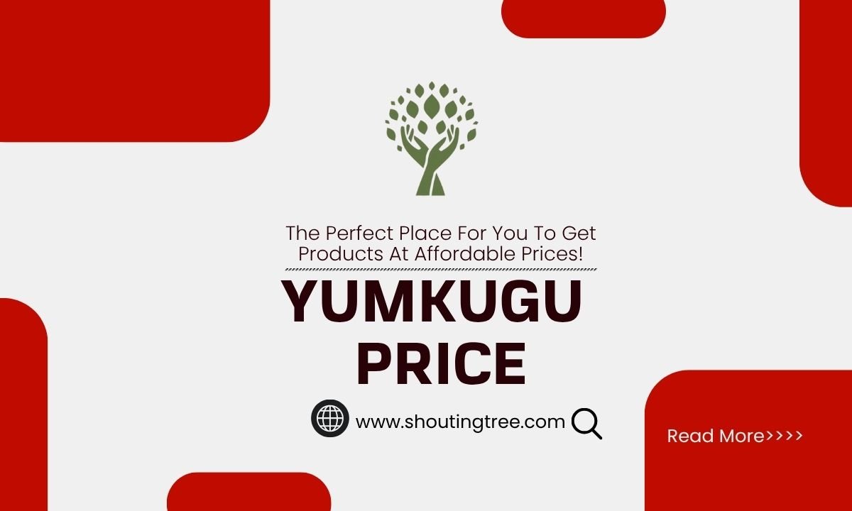 Yumkugu Price: The Perfect Place For You To Get Products At Affordable Prices!